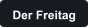 Der Freitag